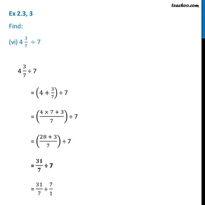 Ex 2.3, 3 - Find: (vi) 4 3/7 ÷ 7 - Fractions Class 7 - Teachoo
