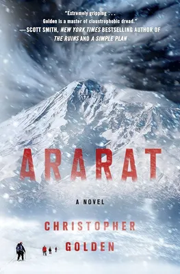 Ararat: A Novel: 9781250181343: Golden, Christopher: Books - Amazon.com