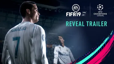 FIFA 19 | Official Reveal Trailer with UEFA Champions League - YouTube