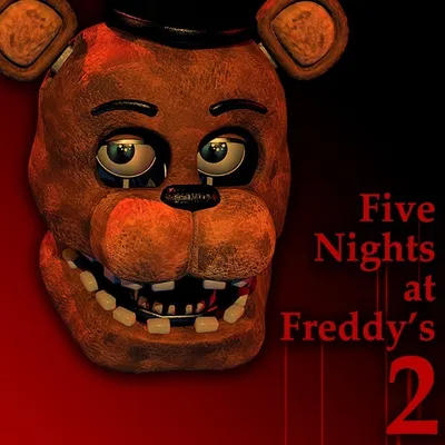 Five Nights at Freddy's 2 | Five Nights at Freddy's Wiki | Fandom