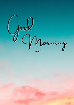 Good Morning - красивые картинки (50 фото) • Прикольные картинки и позитив