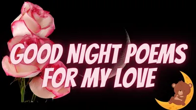 Good Night Poems For My Love 🆕 - YouTube