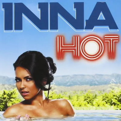 Release “Hot” by Inna - Cover art - MusicBrainz