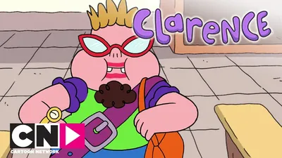 Кларенс | Большой мальчик | Cartoon Network - YouTube
