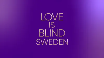 Netflix Presents 'Love Is Blind: Sweden' - About Netflix