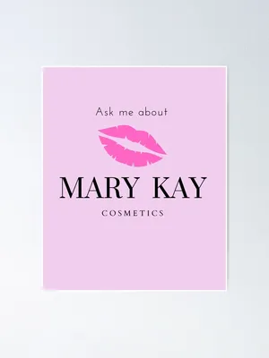 Ask me about Mary Kay cosmetics\" Poster for Sale by Linda La Guardia |  Redbubble