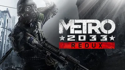 Metro 2033 Redux | Steam PC Game