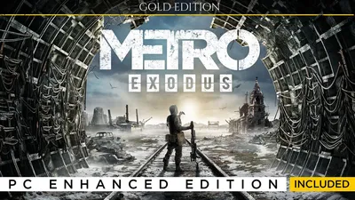 Valve calls Metro Exodus move to Epic Games Store 'unfair' to customers –  Destructoid