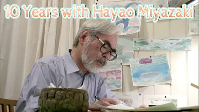 10 Years with Hayao Miyazaki | NHK WORLD-JAPAN On Demand