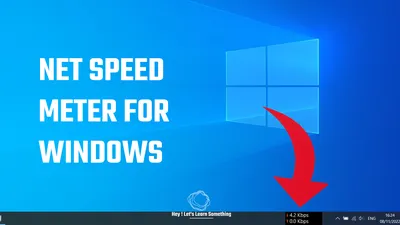 Net speed Monitor for Windows. A free application to know the download… |  by Hey, Let's Learn Something | Geek Culture | Medium