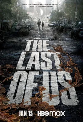 Первый постер сериала «Одни из нас» по The Last of Us раскрыл дату премьеры