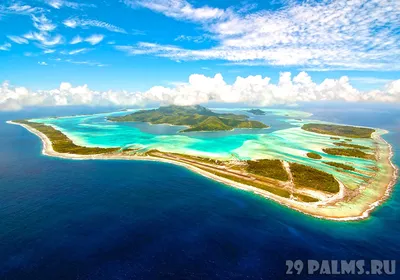 Остров Бора-Бора - райский уголок Французской Полинезии