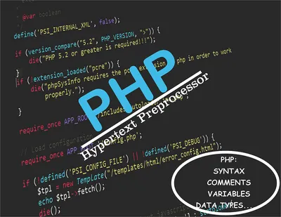 Learn PHP Syntax, Comments, Variables and Data Types – with Examples