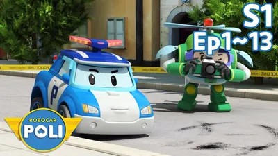 Robocar POLI Season 1 Full Ver. | Ep.1~Ep.13 | Safety Education | Cartoon  for Kids |Robocar POLI TV - YouTube