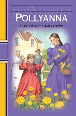 Книга «Поллианна» Портер Э. | ISBN 978-5-04-186106-3 | Библио-Глобус