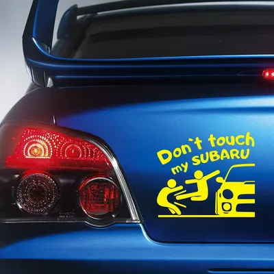 Don`t touch my SUBARU! - Прикольная наклейка на авто для SUBARU, виниловая  наклейка на авто для SUBARU, смешная наклейка SUBARU | AliExpress