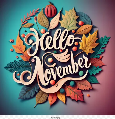 Download Hello November Please Be Good Wallpaper | Wallpapers.com