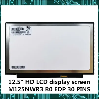 ЖК-экран для ноутбука 12,5 дюйма M125NWR3 R0, разрешение 1366x768 edp,  30-контактный, полностью протестирован | AliExpress