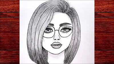 Рисуем Карандашом Девушку В Очках Очень Просто | Как Нарисовать Девушку В  Очках | Рисунки Карандашом - YouTube