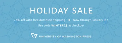 Holiday Sale! - University of Washington Press
