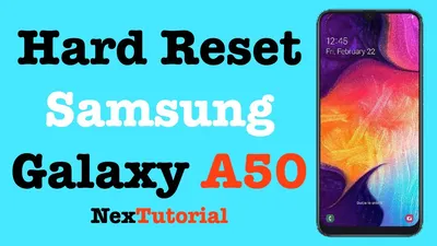 How to Factory Reset Samsung Galaxy A50 UPDATED | Hard Reset Samsung Galaxy  A50 | NexTutorial - YouTube
