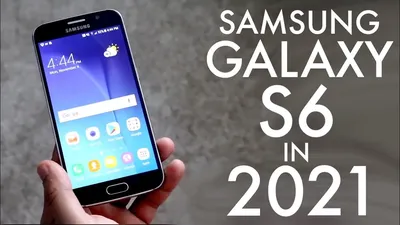 Samsung Galaxy S6 In 2021! (Still Worth It?) (Review) - YouTube