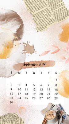 Календарь, сентябрь, сентябрь 2018, кофе, обои на телефон | Обои фоны, Обои,  Обои для телефона