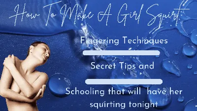 What Is Squirting? Medical Definition and Sensation