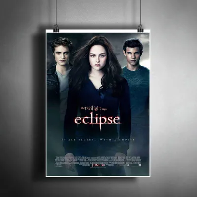 Постер плакат для интерьера \"Фильм: Сумерки. Сага. Затмение. The Twilight  Saga: Eclipse. Вампиры Бэлла и Эдвард\"/ Декор дома, офиса, комнаты A3 (297  x 420 мм) - купить с доставкой по выгодным ценам