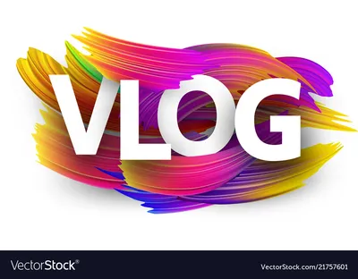 Vlog sign with colorful brush strokes Royalty Free Vector